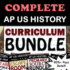 AP US History – Full Curriculum Bundle